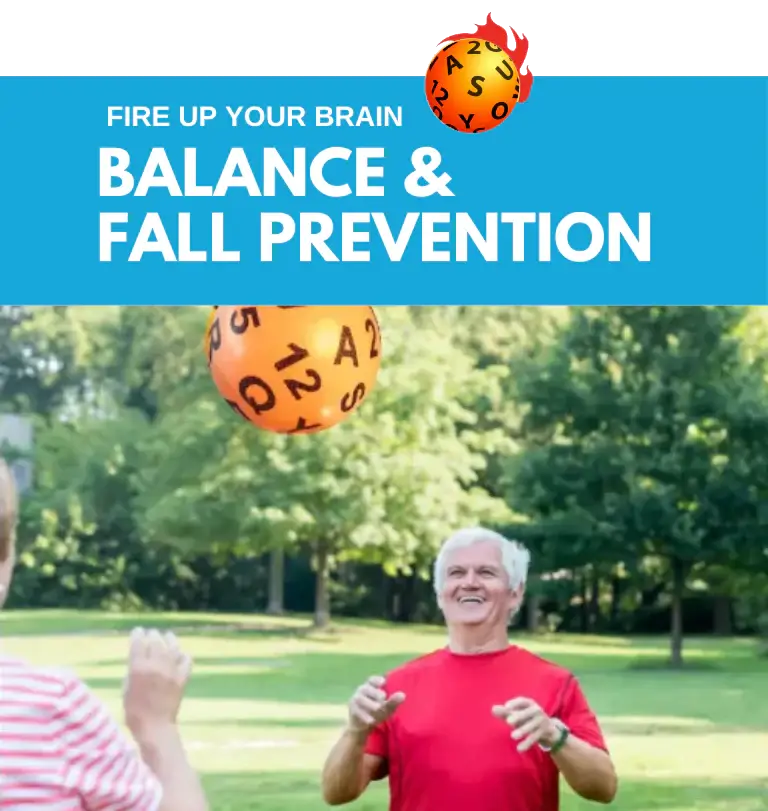 BALANCE AND FALL PREVENTION – FireUpYourBrain